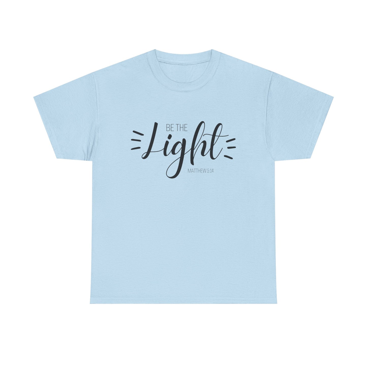Unisex Heavy Cotton Tee - 'Be the Light'