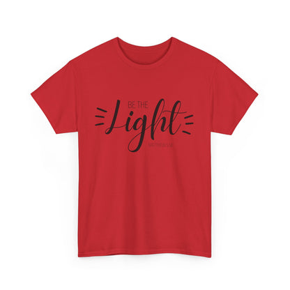Unisex Heavy Cotton Tee - 'Be the Light'