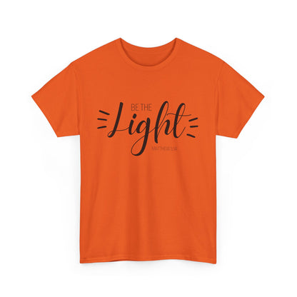Unisex Heavy Cotton Tee - 'Be the Light'